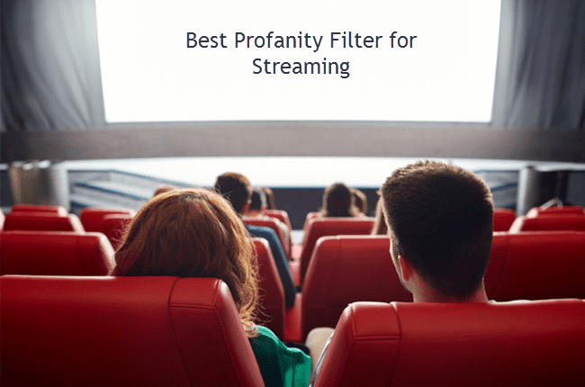 Best Profanity Filter for Streaming