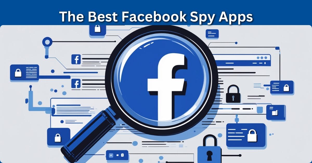 Best Facebook Spy Apps